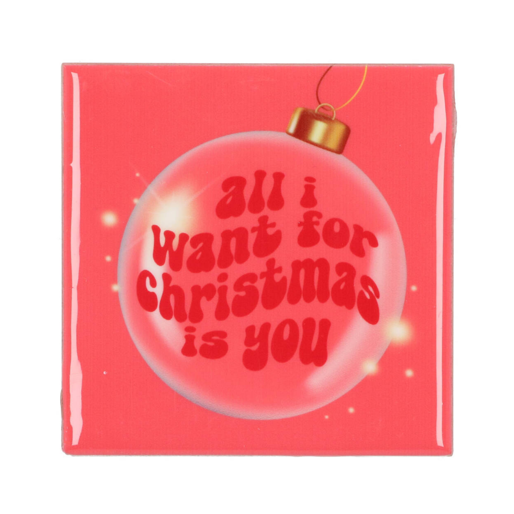 Tegel All I Want For Christmas 10 x 10 cm